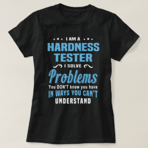 Hardness Tester T-Shirt