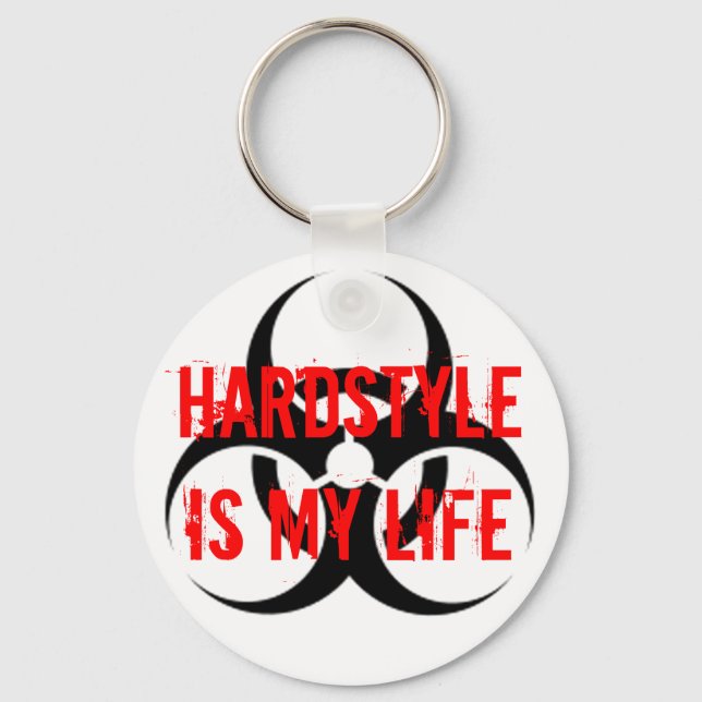 HARDSTYLE is my life Key Ring (Front)
