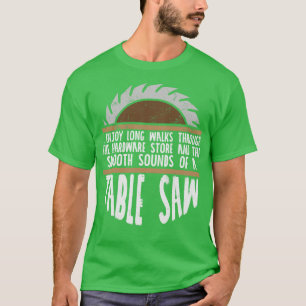 Hardware Store Woodworkers Craftsmen Tools T-Shirt