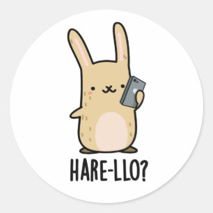 Hare-llo There Funny Hare Rabbit Pun Classic Round Sticker