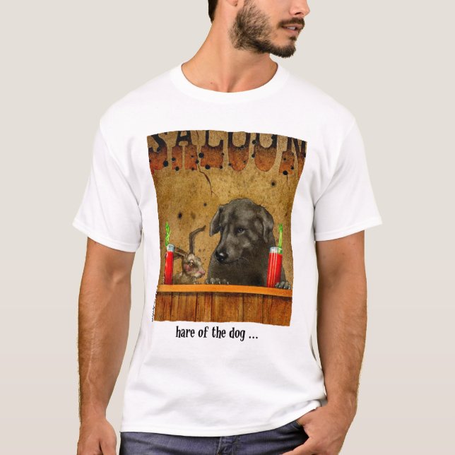 Hare of the dog T-Shirt (Front)