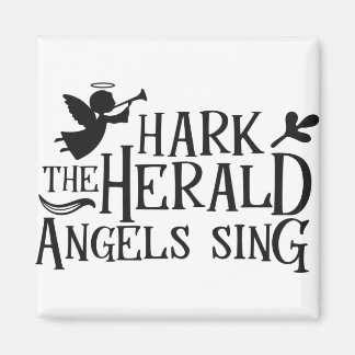 Hark the Herald Angel Sing Magnet