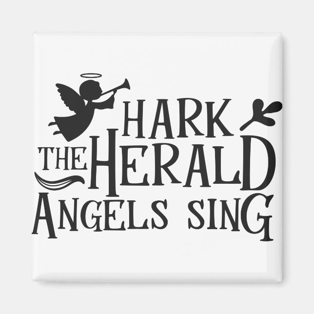 Hark the Herald Angel Sing Magnet (Front)