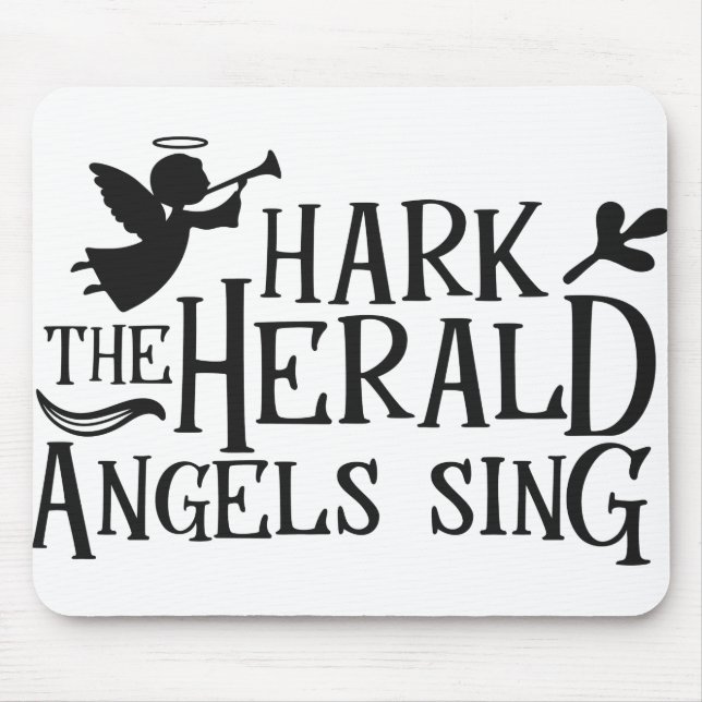 Hark the Herald Angel Sing Mouse Mat (Front)
