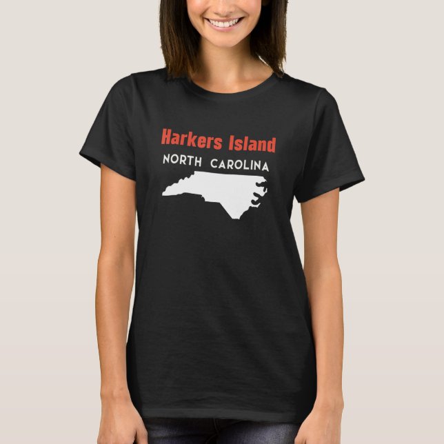 Harkers Island North Carolina Usa State America Tr T-Shirt (Front)