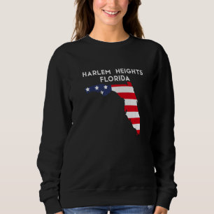 Harlem Heights Florida USA State America Travel Fl Sweatshirt