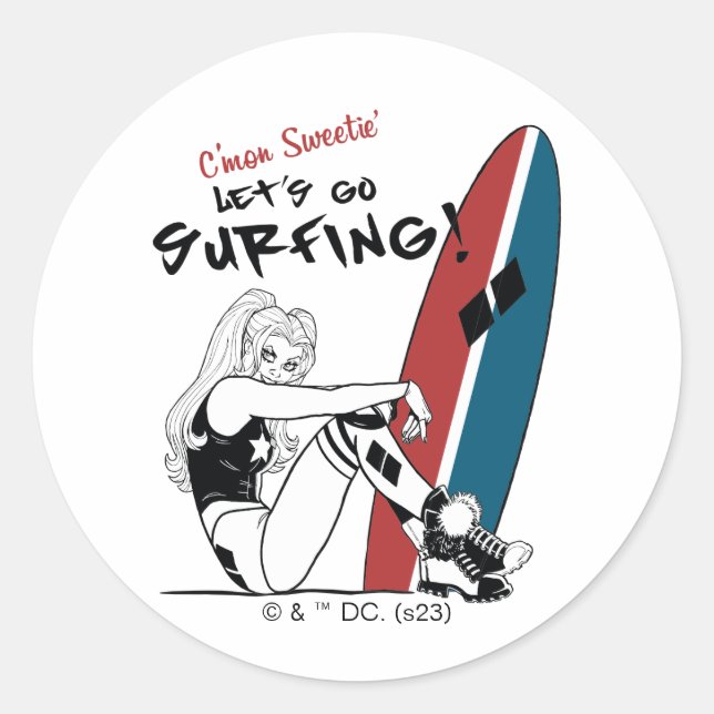 Harley Quinn - Let's Go Surfing Classic Round Sticker (Front)