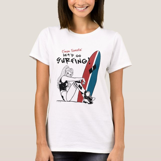 Harley Quinn - Let's Go Surfing T-Shirt (Front)
