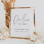 HARLOW Our Love Is Hot Wedding Fan Sign<br><div class="desc">Harlow Collection - a perfect blend of clean sophistication and modern flair. It's designed with a modern script font that exudes style and elegance. Each product in the collection is thoughtfully crafted to showcase a look that is both timeless and on-trend.</div>