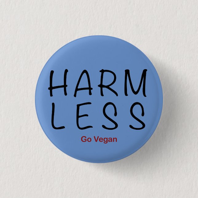 Harm Less - Go Vegan 3 Cm Round Badge (Front)