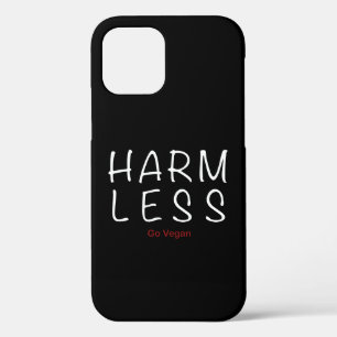 Harm Less - Go Vegan (Light Version) iPhone 12 Pro Case