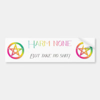 Harm none but take no sh**