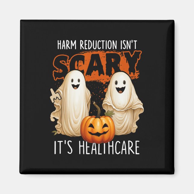 Harm Reduction Isn't Scary Overdose Awareness Ghos Magnet (Front)