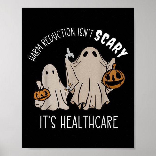 Harm Reduction Isnt Scary Overdose Awareness Ghost Poster (Front)