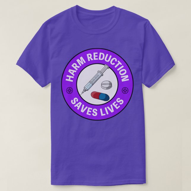 Harm Reduction Saves Lives Pro Pill Testing T-Shirt (Design Front)