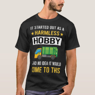 Harmless Hobby Garbage Truck Trucks T-Shirt