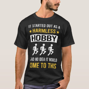 Harmless Hobby Jogging Jog Jogger T-Shirt