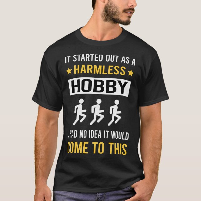 Harmless Hobby Jogging Jog Jogger T-Shirt (Front)