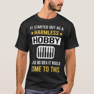 Harmless Hobby Organ Organist T-Shirt