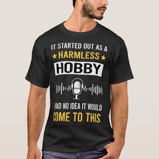 Harmless Hobby Podcast Hosting T-Shirt (Front)