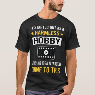 Harmless Hobby Watching Movies Movie T-Shirt