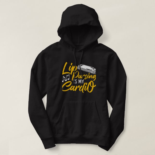 Harmonica Lover Lip Pursing Is My Cardio Harmonica Hoodie (Design Front)