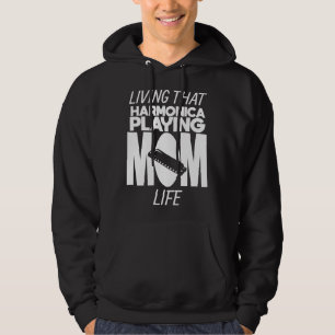 Harmonica Lover Living That Harmonica Playing Mum  Hoodie