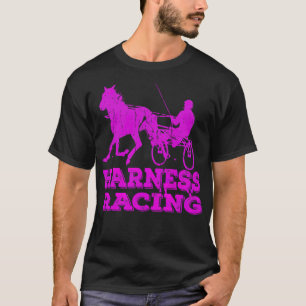 Harness Horse Racing horseriding  T-Shirt