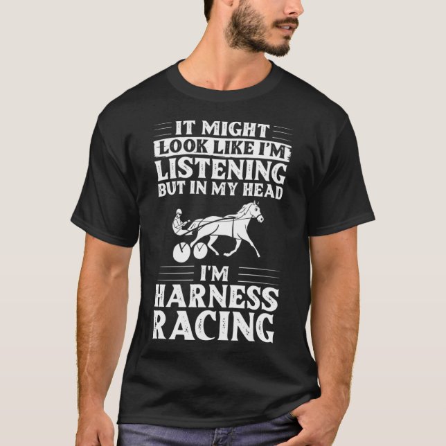 Harness Racing Horse Race Track Racer Trotting Hor T-Shirt (Front)