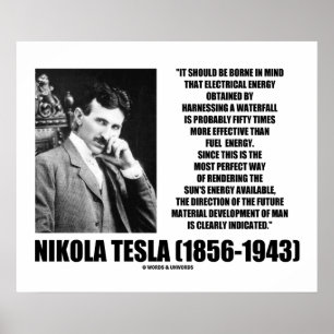 Harnessing A Waterfall Sun's Energy Tesla Quote Poster