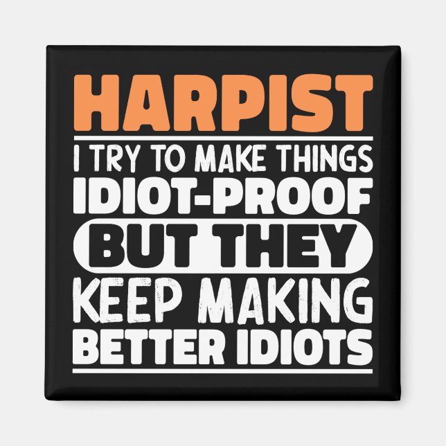 Harpist I Try To Make Things Funny Harp Student Magnet (Front)