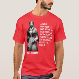 Harriet Tubman change the world T-Shirt