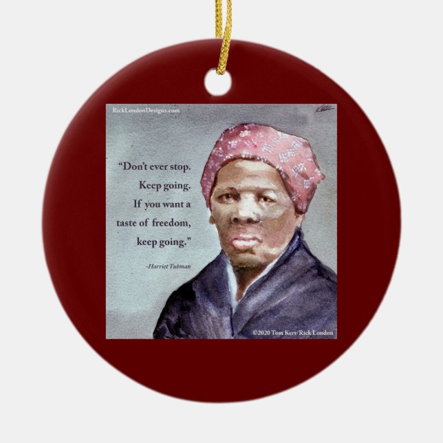 Harriet Tubman & Quote Ceramic Tree Decoration (Front)