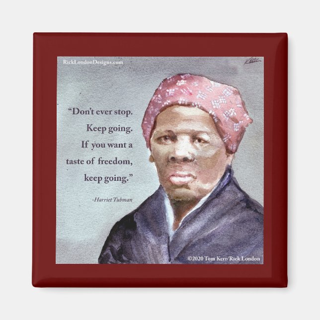 Harriet Tubman & Quote Magnet (Front)