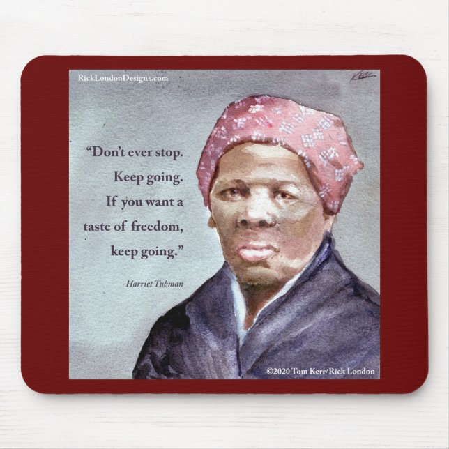 Harriet Tubman & Quote Mouse Mat (Front)