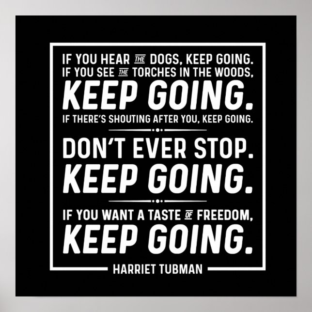 Harriet Tubman Quote Poster (Front)