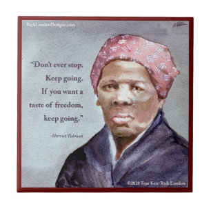 Harriet Tubman & Quote Tile