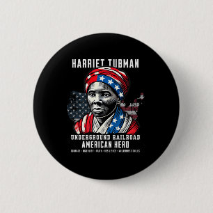Harriet Tubman Underground Railroad American Hero  6 Cm Round Badge