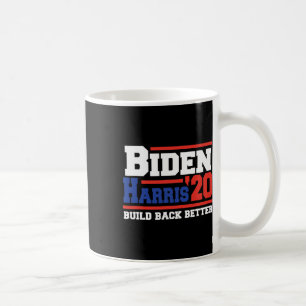Harris 2020 - Build Back Better Coffee Mug