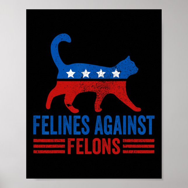 Harris 2024 Cat Lady For Felines Against Felons  Poster (Front)