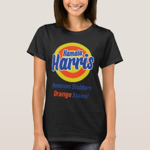 Harris 2024 Removes Stubborn Orange Stains 1 T-Shirt