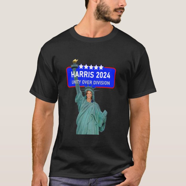 HARRIS 2024 UNITY OVER DIVISION Statue of Liberty  T-Shirt (Front)