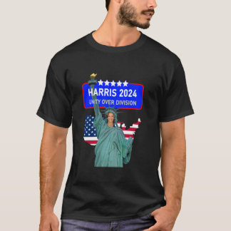 HARRIS 2024 UNITY OVER DIVISION Statue of Liberty  T-Shirt