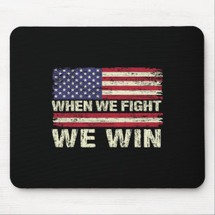 Harris 2024 When We Fight We Win Dnc America Flag  Mouse Mat