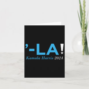 Harris 24 Comma La Kamala Walz 2024 President Kama Card