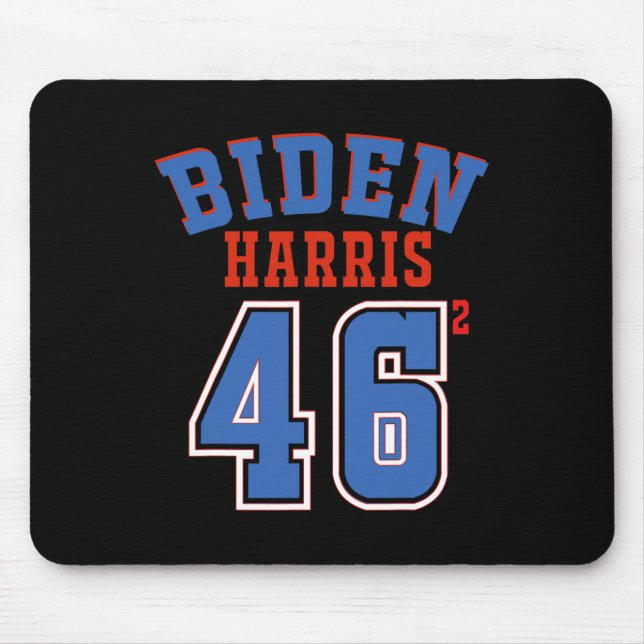 Harris 46 Squared Joe Biden 46th President Of Usa  Mouse Mat (Front)