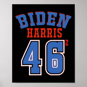 Harris 46 Squared Joe Biden 46th President Of Usa  Poster
