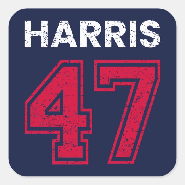 Harris 47 I - Kamala Harris For President Square Sticker (Front)