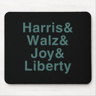 Harris And Wheimer And Joy And Liberty Shirt Kamal Mouse Mat