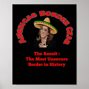 Harris Border Czar Funny Political T Poster